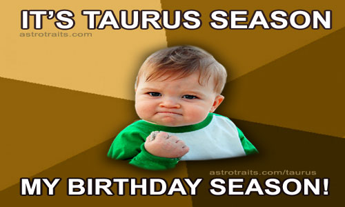 taurus season memes