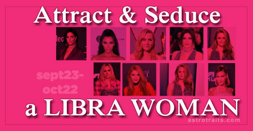 SEDUCE ATTRACT LIBRA WOMAN